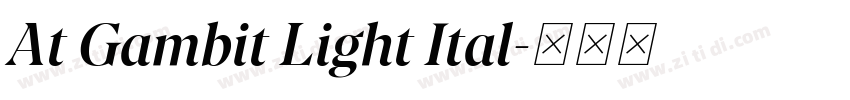 At Gambit Light Ital字体转换